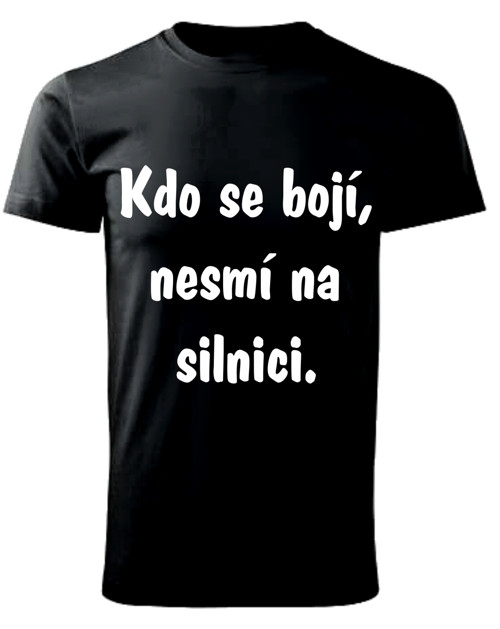 Tričko se sloganem KAMIOŇÁK IV.