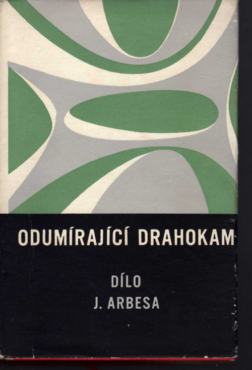 Odumírající drahokam Jakub Arbes