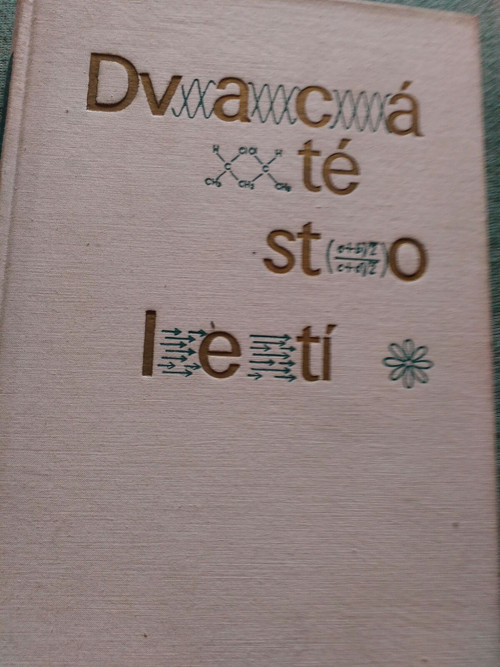 Dvacáté století - kniha o vědě, technice a kultuře