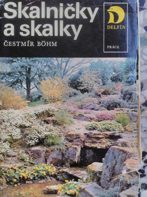Kniha - Čestmír Böhm - Skalničky a skalky