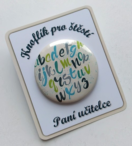 Knoflík pro štěstí No.52 - paní učitelce