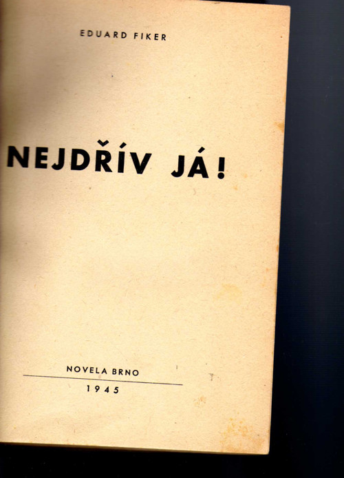 Nejdřív já Eduard Fiker