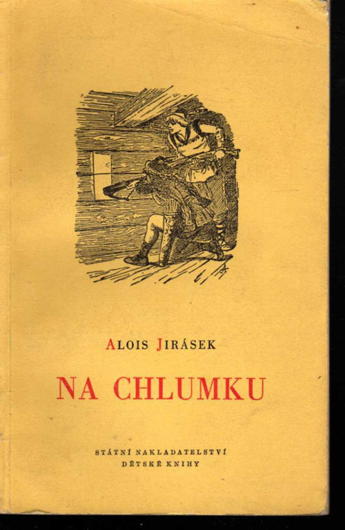 Na Chlumku Alois Jirásek