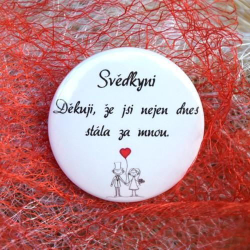 Placka na 5 způsobů - 44mm - Svědkyni