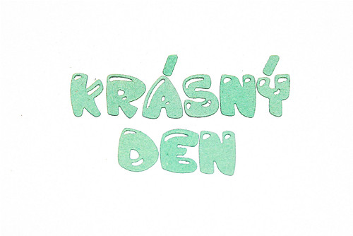 Nápis KRÁSNÝ DEN