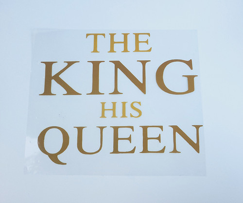 Nápis "The king his Queen"