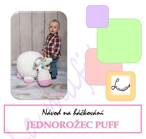 Puff jednorožec- podsedák -návod- — foto 1