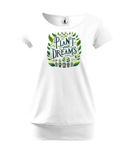 Tričko Plant Your Dreams