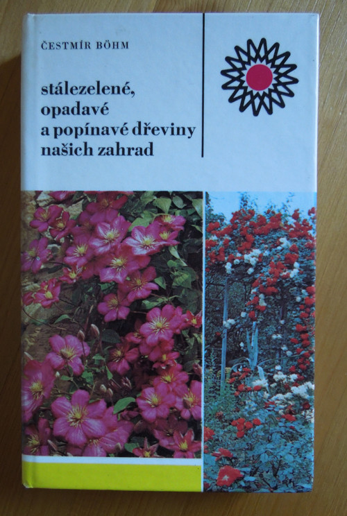Květiny našich zahrad