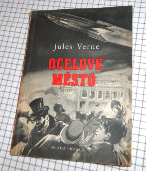 Jules Verne: OCELOVÉ MĚSTO, román, 1954