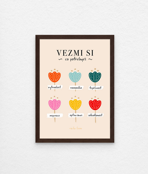 Vezmi si co potřebuješ - umělecký tisk