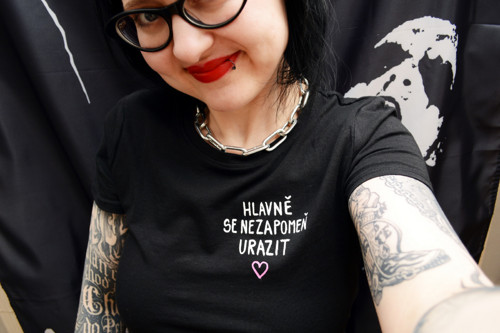 Tričko - hlavně se nezapomeň urazit