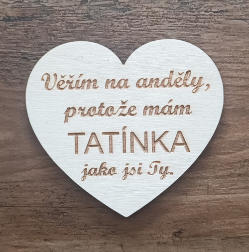 Dřevěné srdíčko pro tatínka
