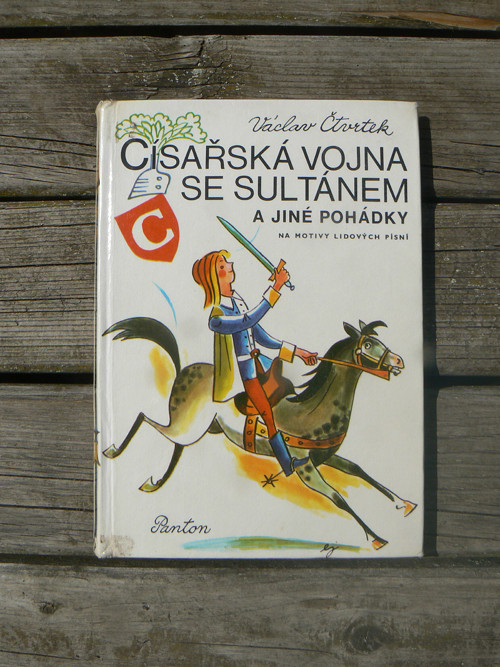 Císařská vojna se sultánem a jiné pohádky...