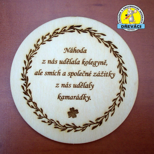 Podtácek na přání - pro kolegyně.... 10 cm