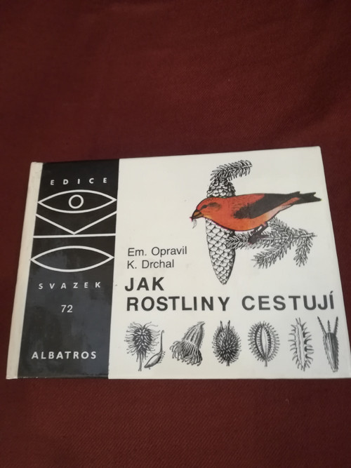 E. Opravil, K. Drchal Jak rostliny cestují