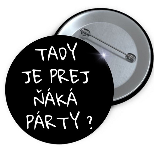 Placka button Ňáká párty