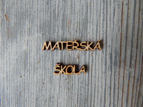 Výřez dřevěný Mateřská školka