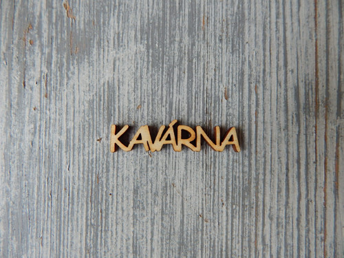Výřez dřevěný Kavárna