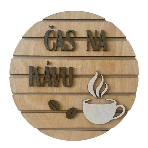 Cedule z překližky "Čas na kávu"