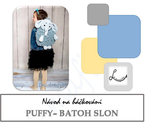Puffy batoh slon -návod-