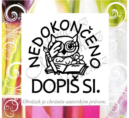 Nedokončeno. Dopiš si. Sova. 1271. Razítko.