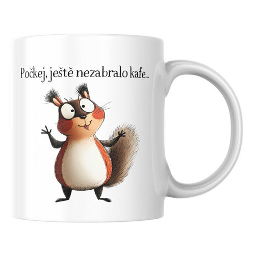 Počkej, ještě nezabralo kafe - Hrníček