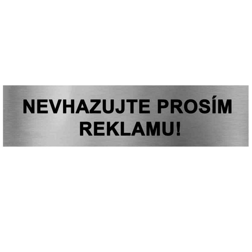 Gravírovaná cedulka nevhazovat reklamu 10x3cm