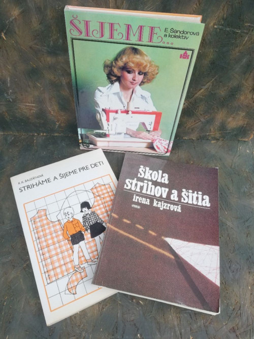 3 ks Knihy - Šijeme, Škola strihov a šitia....