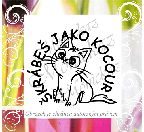 Škrábeš jako kocour 86 b). Razítko.