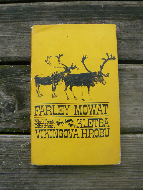 Kletba vikingova hrobu - Farley Mowat.