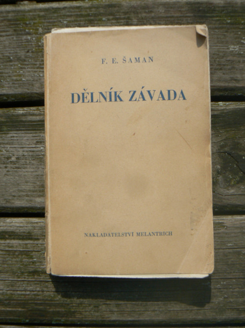 Dělník Závada - F. E. Šaman.