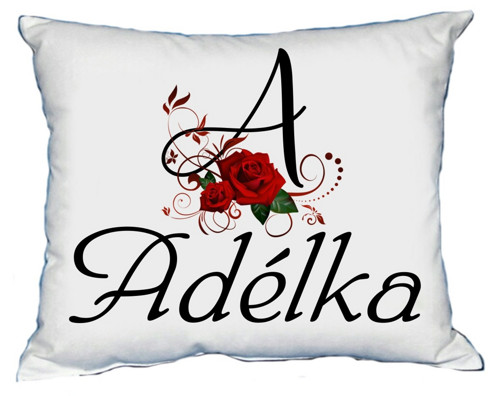Polštář s dámským jménem ADÉLKA