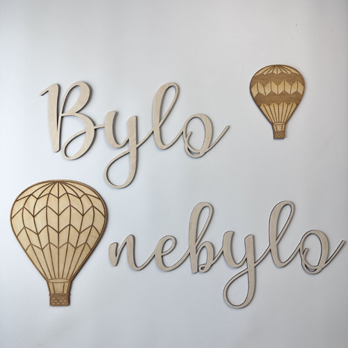 Dřevěný nápis BYLO NEBYLO