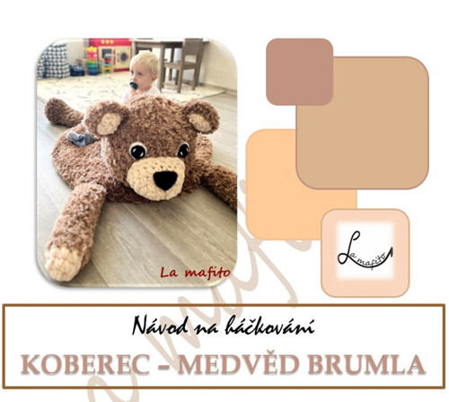 Medvěd Brumla kobereček -návod-