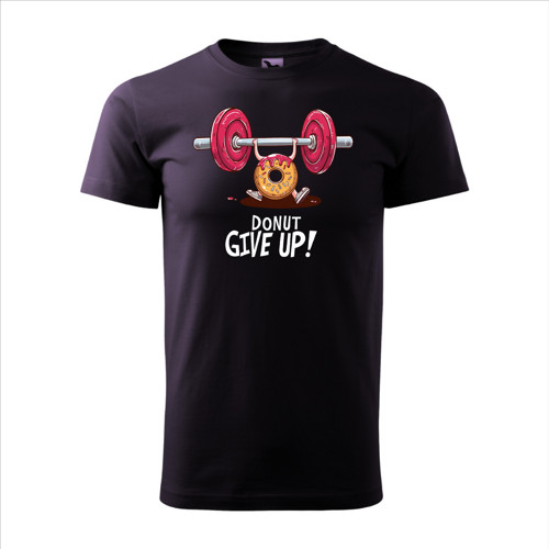 Pánské tričko "Donut give up"