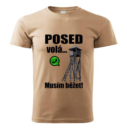 Pánské tričko Posed volá musím běžet béžové
