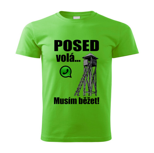 Pánské tričko Posed volá musím běžet zelené
