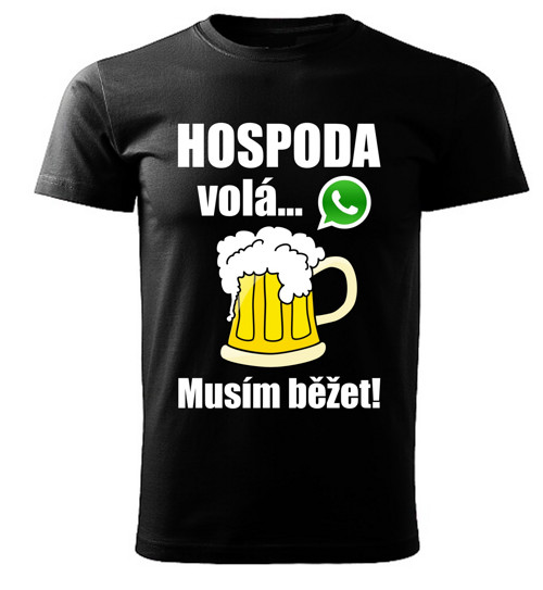 Pánské tričko Hospoda volá musím běžet černé