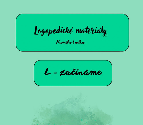 Logopedické materiály - hláska L - začínáme