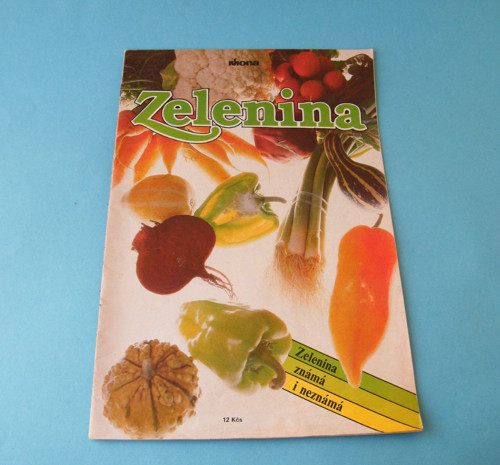 ZELENINA známá i neznámá