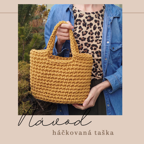 NÁVOD - háčkovaná kabelka THYRA macramé šňůry