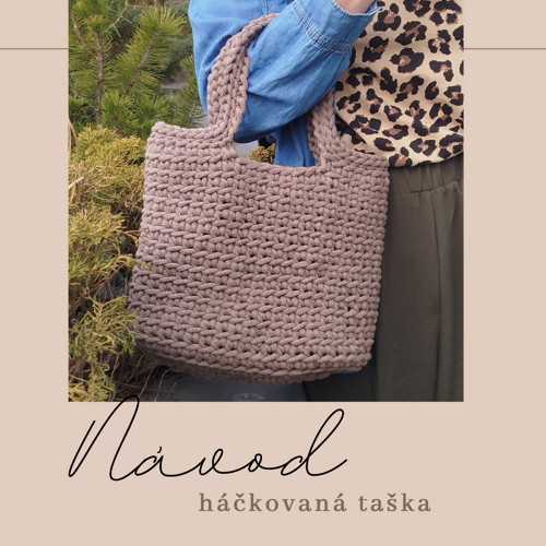 NÁVOD - háčkovaná kabelka ANTINA macramé šňůry