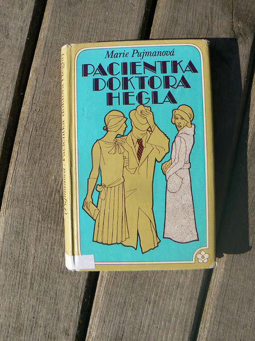 Pacientka doktora Hegla - Marie Pujmanová