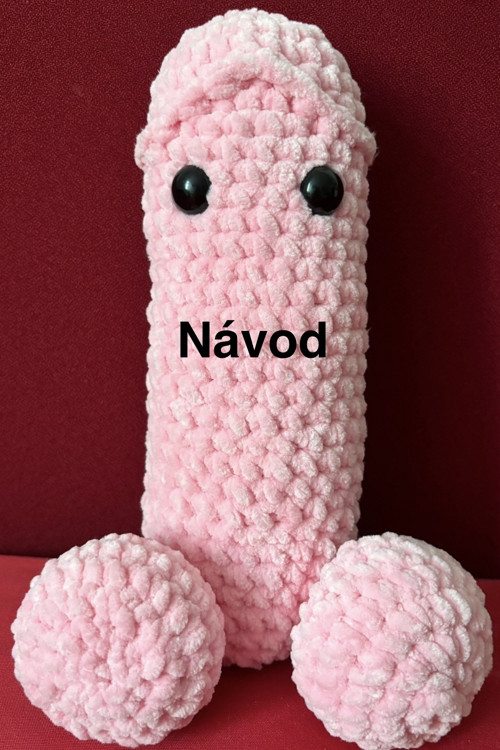 Návod na háčkovaného Mr. Maxi Pinďu