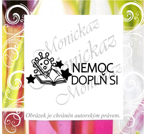 Nemoc, doplň si 2105. Razítko.