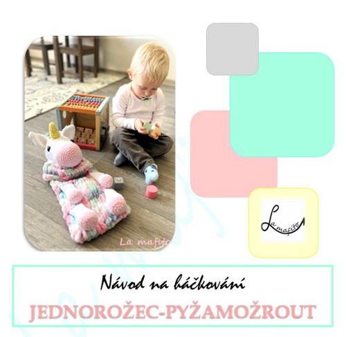 Pyžamožrout jednorožec - návod