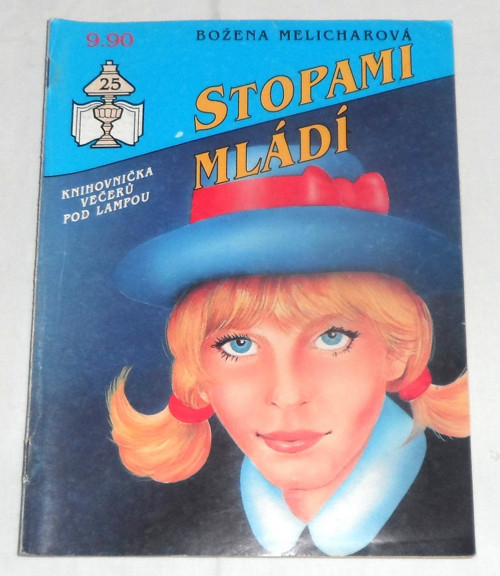Božena Melicharová: STOPAMI MLÁDÍ, 1992