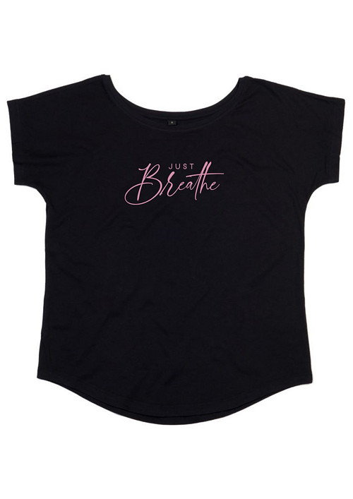 Bio dámské tričko "Motto - Just Breathe"