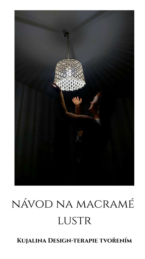 Videonávod na macramé lustr